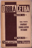 POLÁČEK; KAREL: POVÍDKY ISRAELSKÉHO VYZNÁNÍ. - 1926. 1. vyd. Dobrá četba sv. 11.