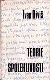 DIVIŠ; IVAN: TEORIE SPOLEHLIVOSTI. - 1972. Exil. /60/