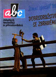 ABC MLADÝCH TECHNIKŮ A PŘÍRODOVĚDCŮ. - 1989. Zimní speciál 89. Dobrodružství se zbraněmi. REZERVACE (sb)