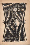 ALFA: DOMA. - 1922. Ilustrace Z. HAPALA; obálka J. ŠEMBERA.