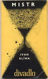 KLÍMA; IVAN: MISTR. - 1967. Divadelní hra. 1. vyd. Obálka KIRCHNER. /divadlo/60/