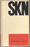 NEUMANN; STANISLAV KOSTKA: KNIHA MLÁDÍ A VZDORU. - 1920. Upravil V. H. BRUNER.