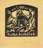 EXLIBRIS. - RUDA KUBÍČEK. Dřevoryt (wood engraving); sign/dat. 1923. 145x130