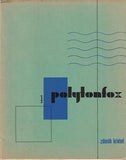 KRIEBEL; ZDENĚK: POLYFONTOX. - 1928.Original covers designed by ZDENEK KRIEBEL. PRODÁNO/SOLD