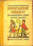 Lada - BRLIČOVÁ - MAŽURANIČOVÁ: PODIVUHODNÉ PŘIBĚHY ŠEVCOVSKÉHO UČNĚ. - 1930. Ilustrace JOSEF LADA. PRODÁNO/SOLD