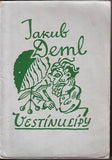 DEML; JAKUB: VE STÍNU LÍPY. - 1936. Šlépěje sv. XXI. Podpis Jakuba Demla; kresba na obálce JAN KONŮPEK. /sr/