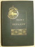 Bidpai - BÁJKY BIDPAJOVY. - 1899.