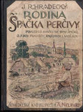 Lada - HRADECKÝ; JOSEF RICHARD: RODINA ŠPAČKA PERČIVY. - Kol. 1918. Čb. il. a ob. JOSEF LADA.