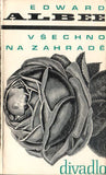 ALBEE; EDWARD: VŠECHNO NA ZAHRADĚ. - 1970. obálka JANA SIGMUNDOVÁ.