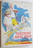 NOVÁK; J. Z.: PRÁZDNINY ADAMA BENDY. - 1946.  Ilustrace ADOLF ZÁBRANSKÝ.