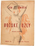 SMREK; JÁN: BOŽSKÉ UZLY. - 1933.