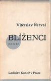 Obrtel - NEZVAL; VÍTĚZSLAV: BLÍŽENCI. - 1927 (1. vyd.). Obálka VÍT OBRTEL.