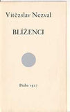 Obrtel - NEZVAL; VÍTĚZSLAV: BLÍŽENCI. - 1927 (1. vyd.). Obálka VÍT OBRTEL.