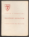 Z PERNŠTÝNA, LUDVÍK: NAUČENÍ RODIČŮM. - 1928. Stará Říše. Kurs sv. 20.