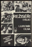 OLIVA; LJUBOMÍR: REŽISÉŘI (ITÁLIE).