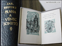 SEIFERT, JAROSLAV: PRAHA A VĚNEC SONETŮ. Básně z let 1945 - 1949.